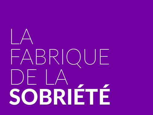 La Fabrique de la sobriété